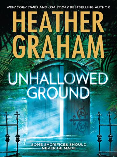 Книга Unhallowed Ground (Heather Graham)