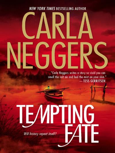 Книга Tempting Fate (Carla Neggers)