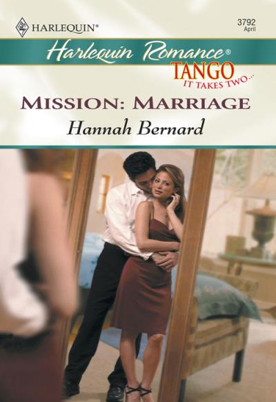 Книга Mission: Marriage (Hannah  Bernard)