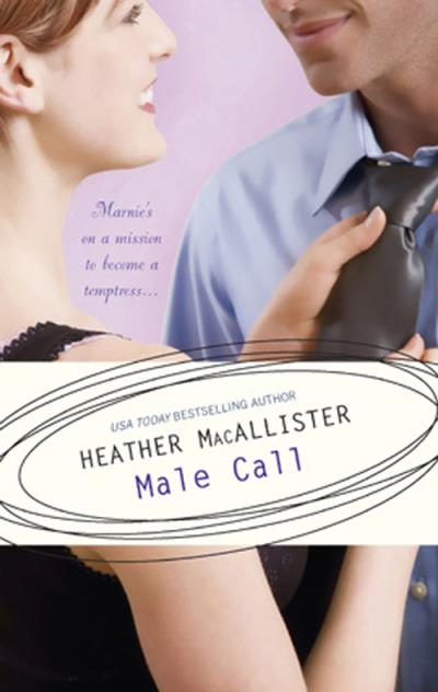 Книга Male Call (HEATHER  MACALLISTER)