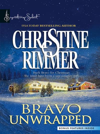 Книга Bravo Unwrapped (Christine  Rimmer)