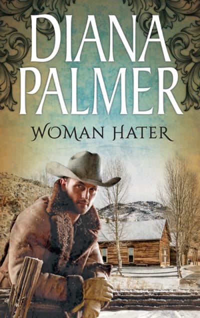 Книга Woman Hater (Diana Palmer)