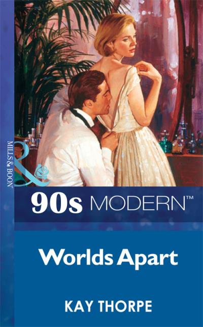 Книга Worlds Apart (Kay  Thorpe)