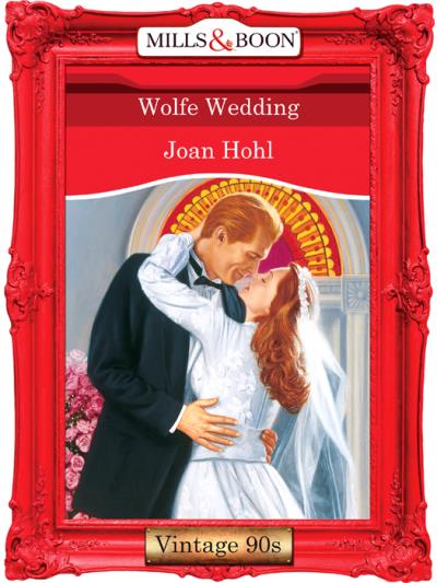 Книга Wolfe Wedding (Joan  Hohl)