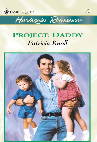 Книга Project: Daddy (Patricia  Knoll)