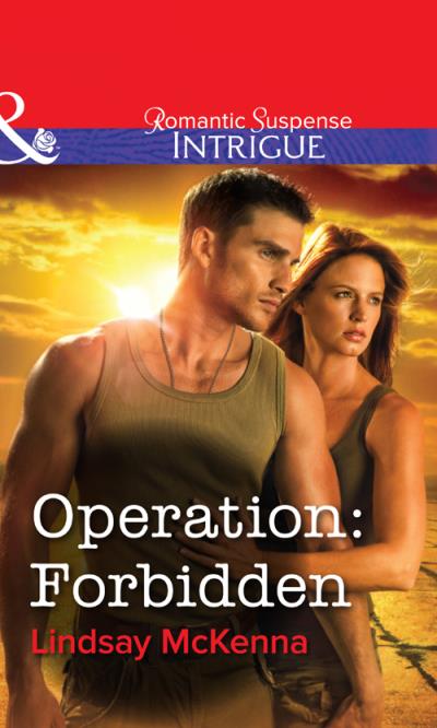 Книга Operation: Forbidden (Lindsay McKenna)