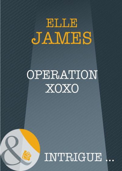 Книга Operation XOXO (Elle James)