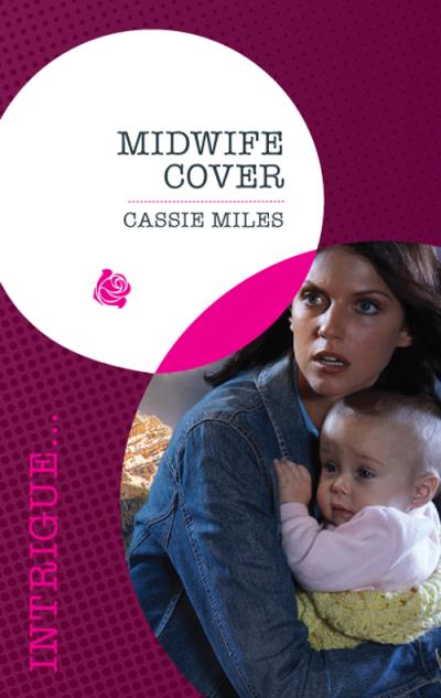 Книга Midwife Cover (Cassie  Miles)