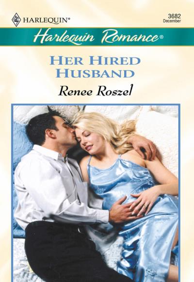 Книга Her Hired Husband (Renee  Roszel)