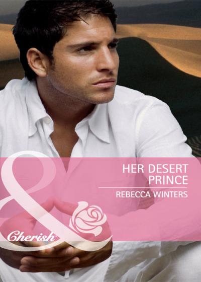 Книга Her Desert Prince (Rebecca Winters)