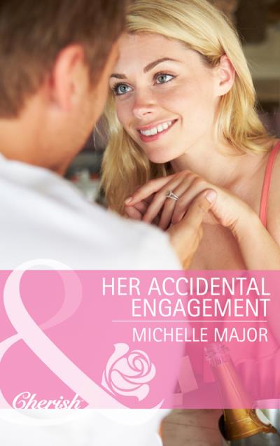 Книга Her Accidental Engagement (Michelle  Major)