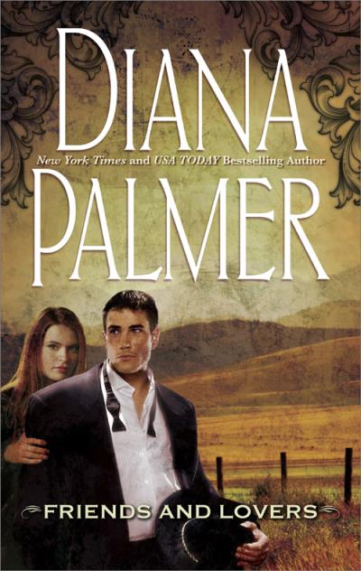 Книга Friends and Lovers (Diana Palmer)