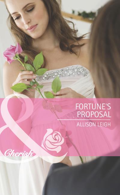 Книга Fortune's Proposal (Allison  Leigh)