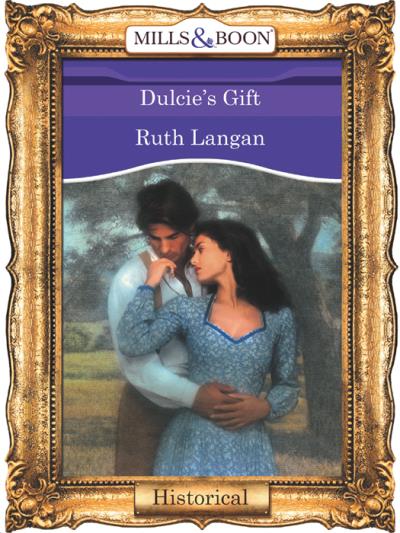 Книга Dulcie's Gift (Ruth  Langan)