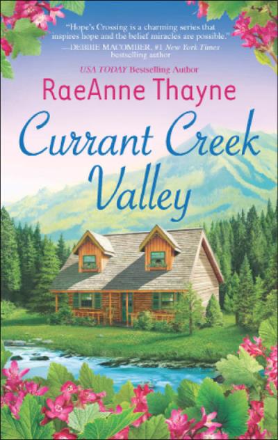 Книга Currant Creek Valley (RaeAnne  Thayne)