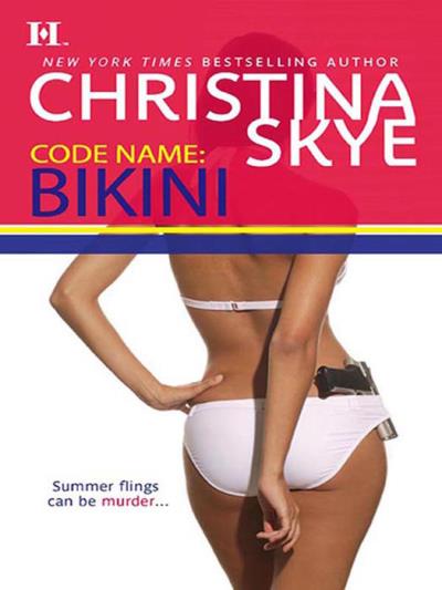 Книга Code Name: Bikini (Christina  Skye)