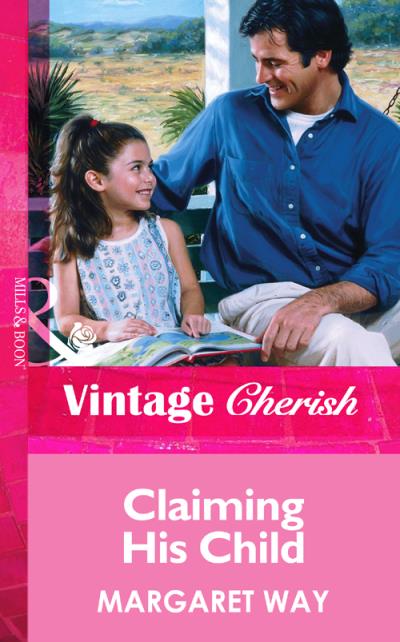 Книга Claiming His Child (Margaret Way)