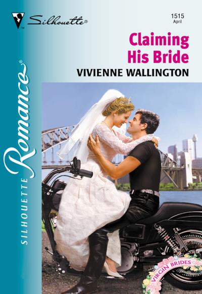 Книга Claiming His Bride (Vivienne  Wallington)