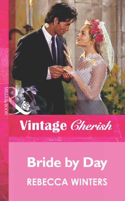 Книга Bride by Day (Rebecca Winters)