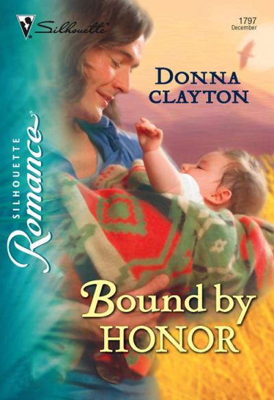 Книга Bound by Honor (Donna  Clayton)