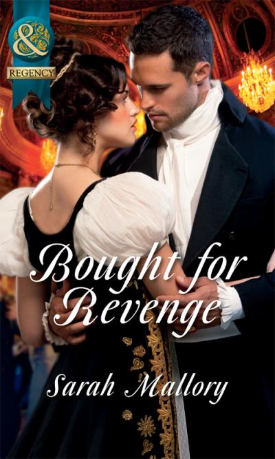 Книга Bought for Revenge (Sarah Mallory)