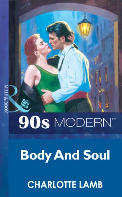 Книга Body And Soul (CHARLOTTE  LAMB)