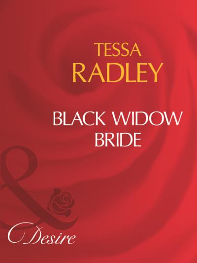 Книга Black Widow Bride (Tessa Radley)