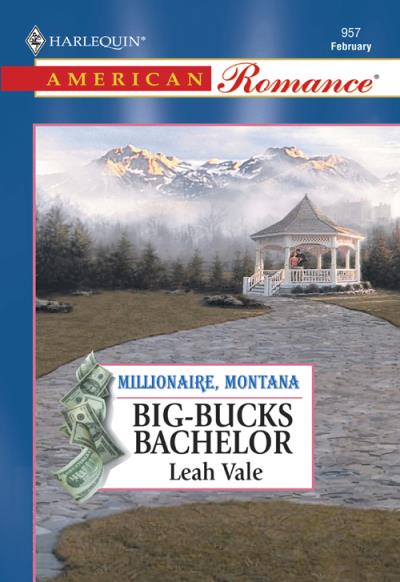 Книга Big-Bucks Bachelor (Leah  Vale)