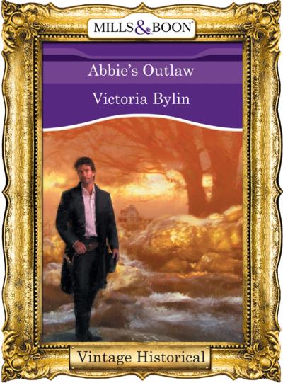 Книга Abbie's Outlaw (Victoria  Bylin)