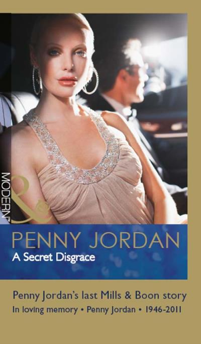 Книга A Secret Disgrace (PENNY  JORDAN)