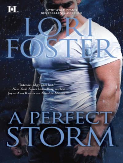 Книга A Perfect Storm (Lori Foster)