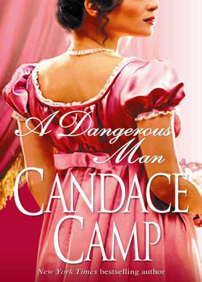 Книга A Dangerous Man (Candace  Camp)