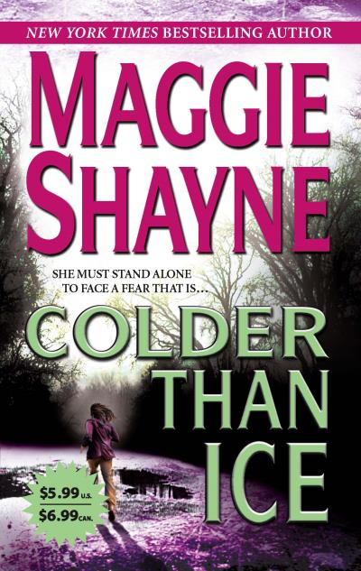 Книга Colder Than Ice (Maggie Shayne)