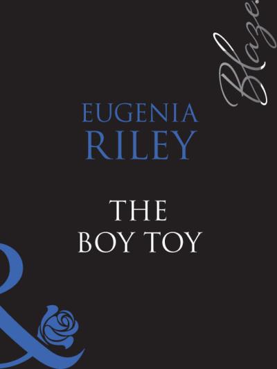 Книга The Boy Toy (Eugenia  Riley)