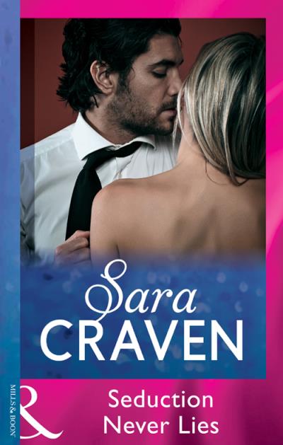 Книга Seduction Never Lies (Sara  Craven)