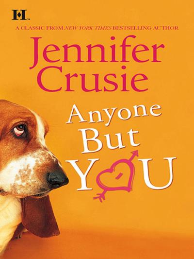 Книга Anyone But You (Jennifer Crusie)