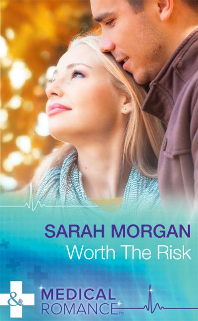 Книга Worth The Risk (Sarah Morgan)