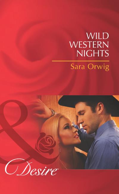 Книга Wild Western Nights (Sara  Orwig)