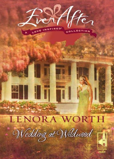 Книга Wedding at Wildwood (Lenora  Worth)