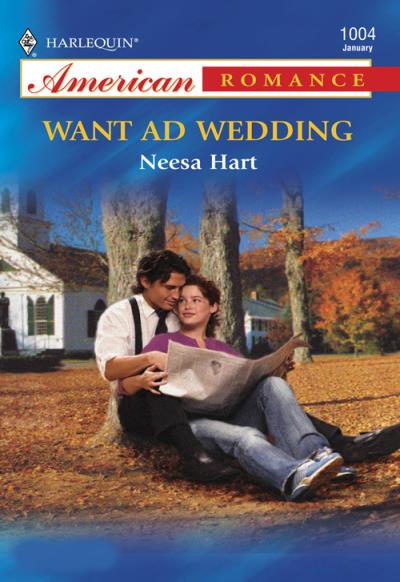 Книга Want Ad Wedding (Neesa  Hart)