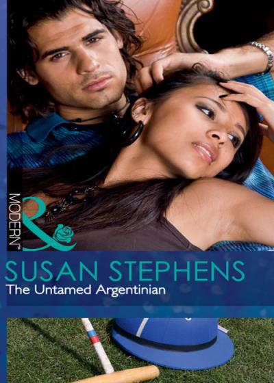 Книга The Untamed Argentinian (Susan  Stephens)