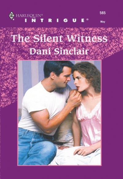 Книга The Silent Witness (Dani Sinclair)