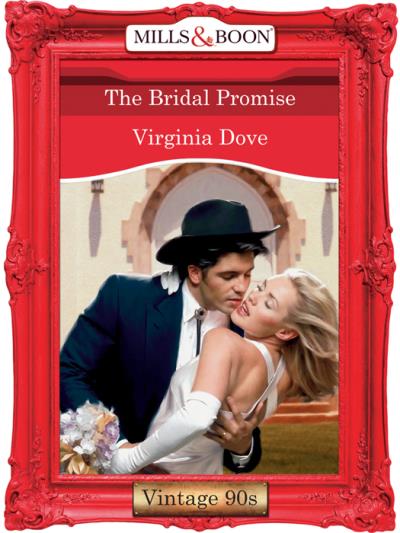 Книга The Bridal Promise (Virginia  Dove)