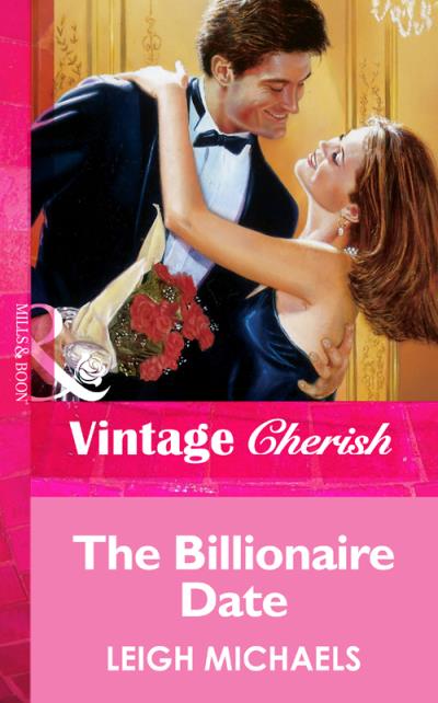 Книга The Billionaire Date (Leigh  Michaels)