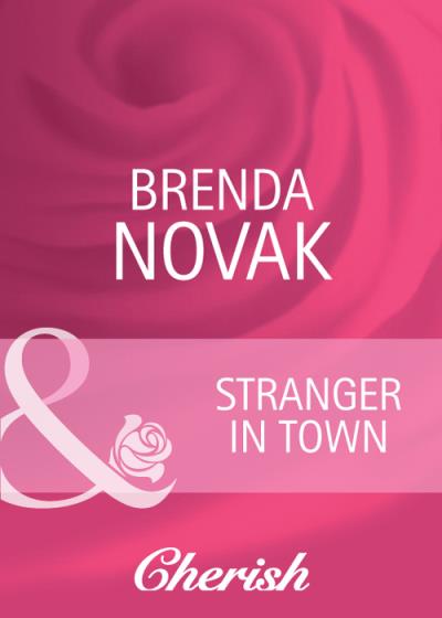 Книга Stranger in Town (Brenda  Novak)