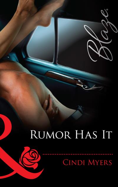 Книга Rumor Has It (Cindi  Myers)