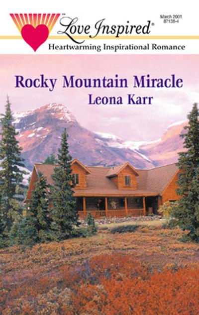 Книга Rocky Mountain Miracle (Leona  Karr)