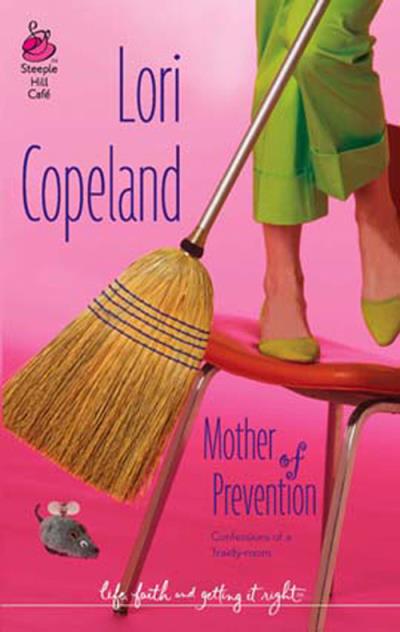 Книга Mother Of Prevention (Lori  Copeland)