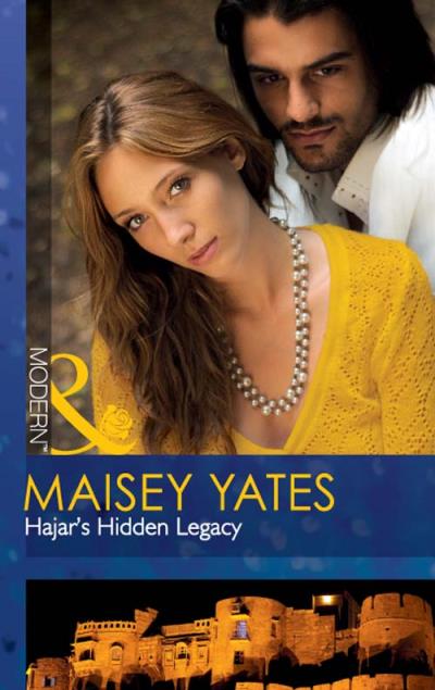 Книга Hajar's Hidden Legacy (Maisey Yates)