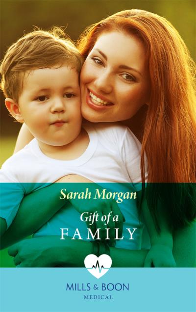 Книга Gift of a Family (Sarah Morgan)